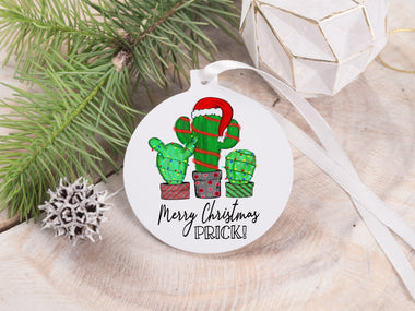 Ornament - "Merry Christmas Prick"